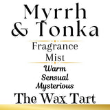 Fragrance Mist - Myrrh & Tonka